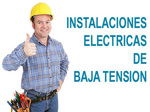 ELECTRICISTA INSTALACIONES ELECTRICAS BAJA TENSION